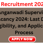 Anganwadi Supervisor Vacancy